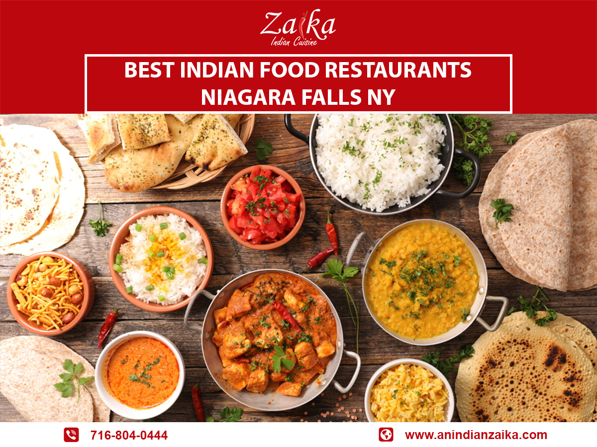 Best Indian Food Restaurants Niagara Falls Ny - An Indian Zaika